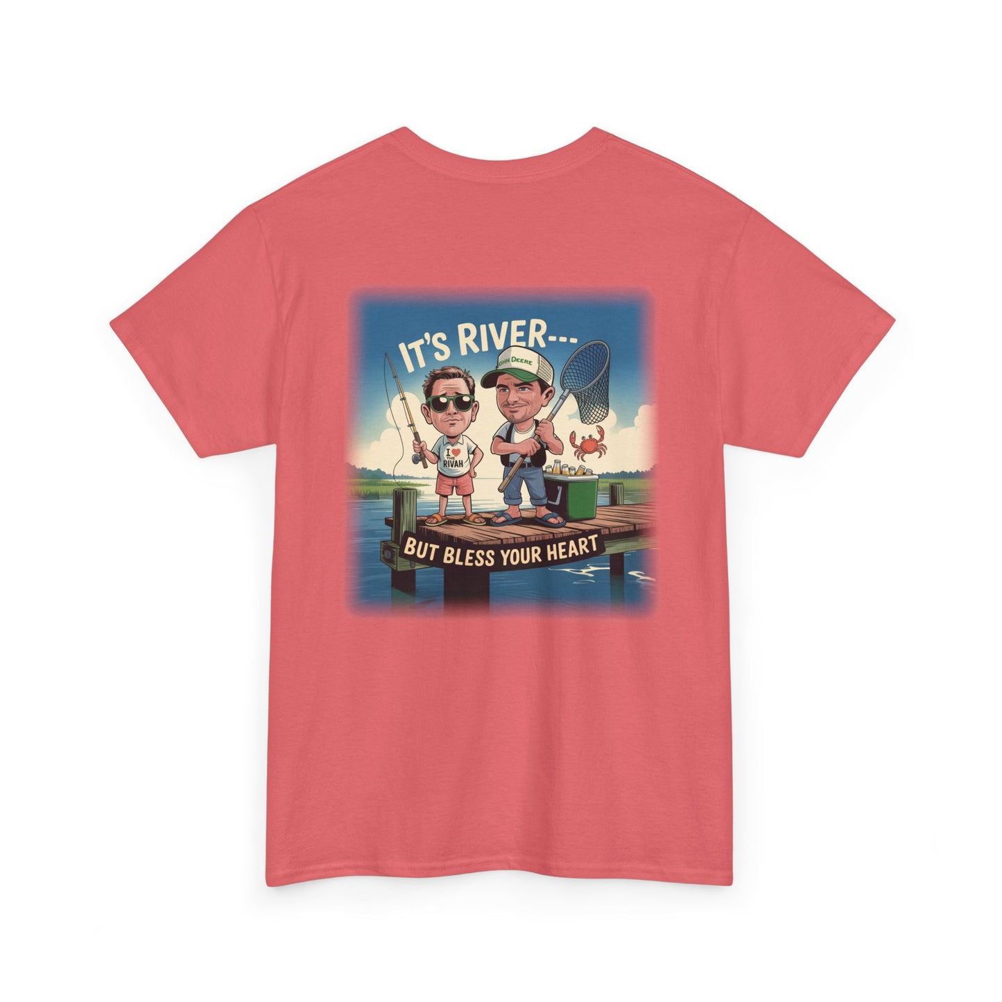 NNK — It's not Rivah ... “It’s River... But Bless Your Heart” T-Shirt