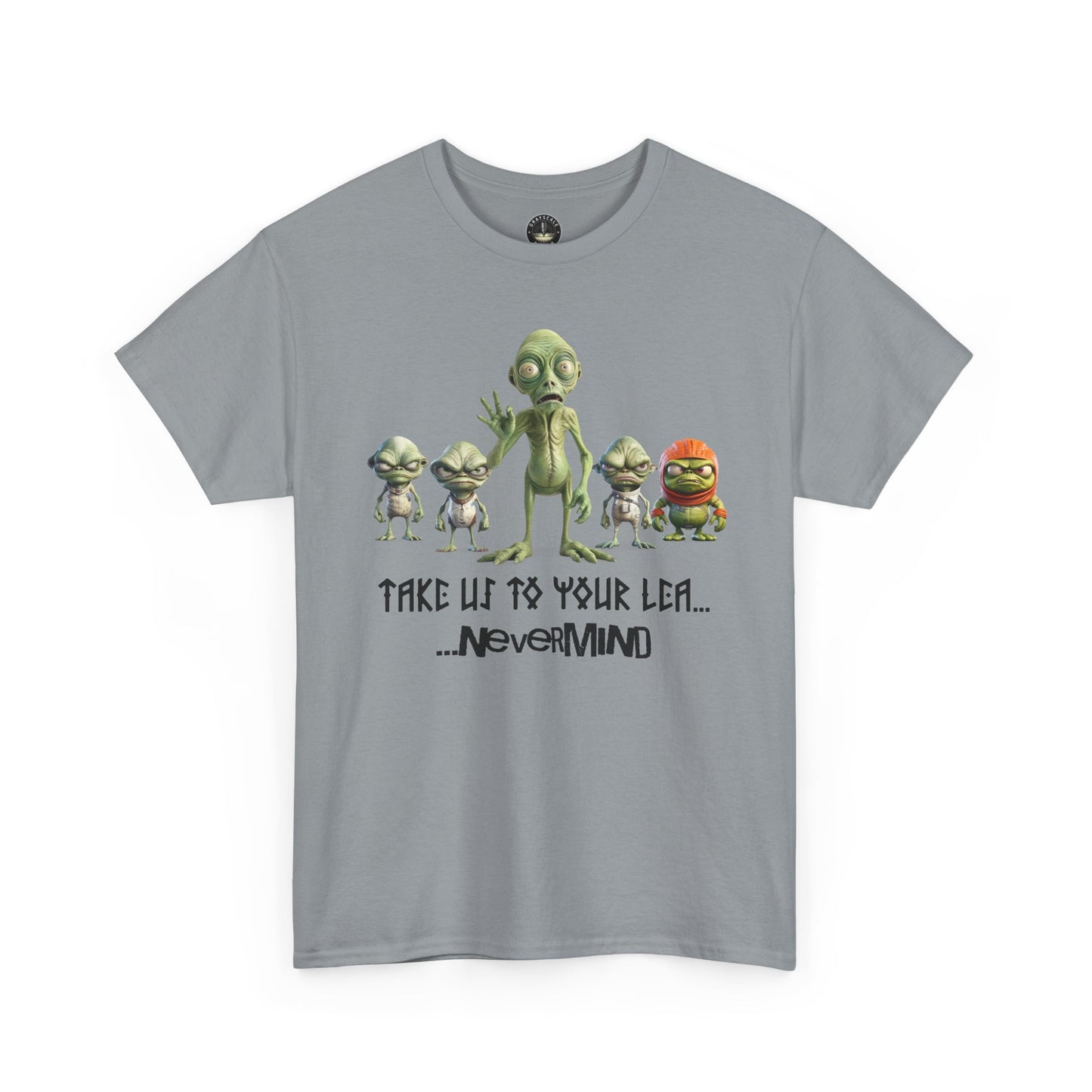 “Take Us to Your Lea… Nevermind” Alien T-Shirt – First Contact, Final Regret