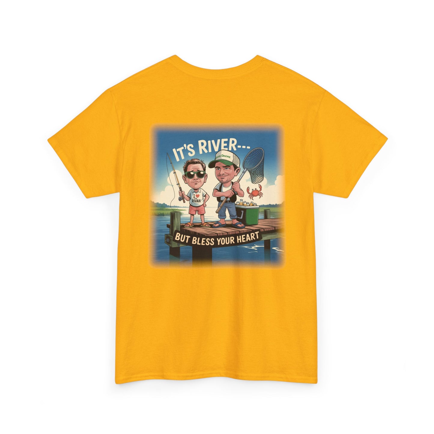 NNK — It's not Rivah ... “It’s River... But Bless Your Heart” T-Shirt