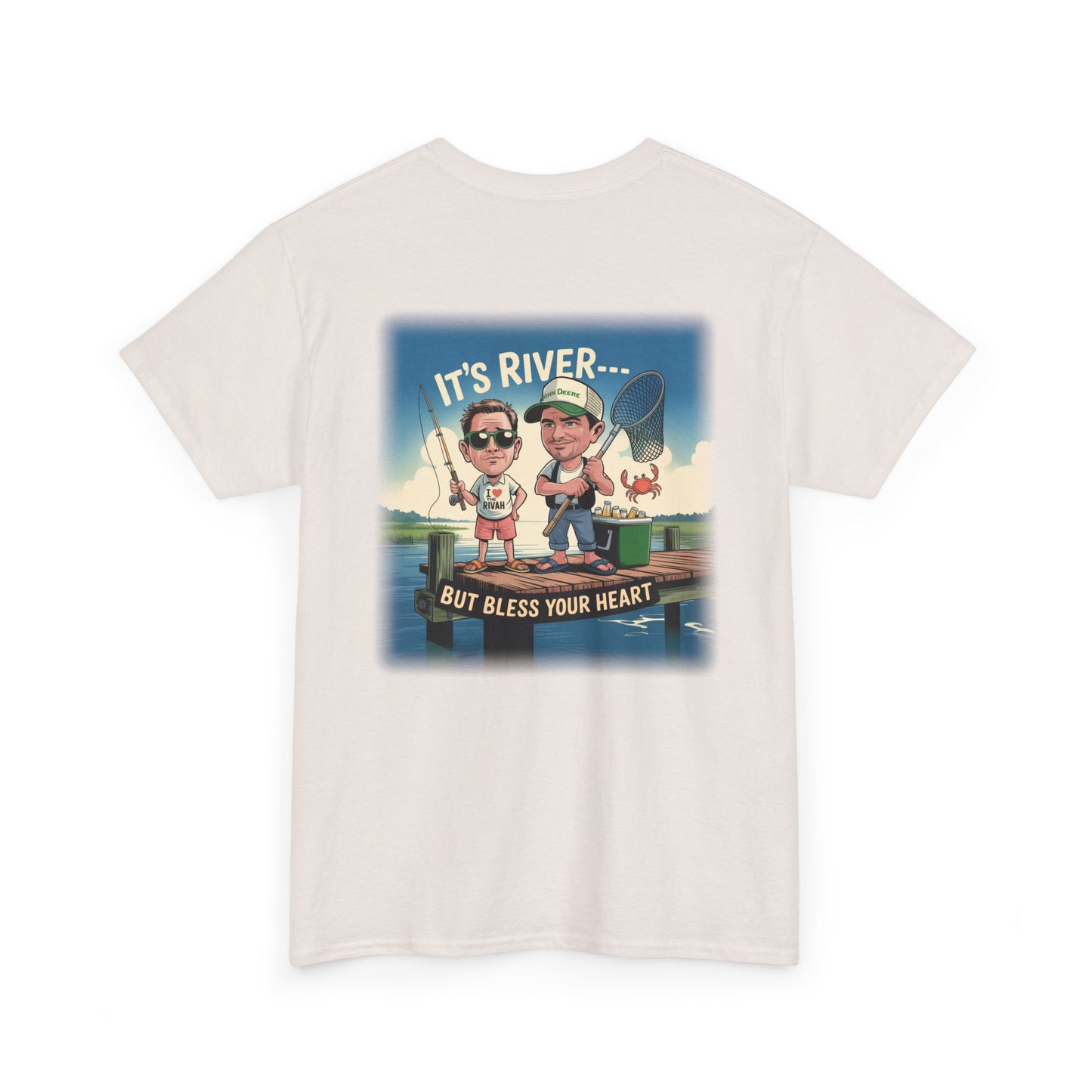 NNK — It's not Rivah ... “It’s River... But Bless Your Heart” T-Shirt