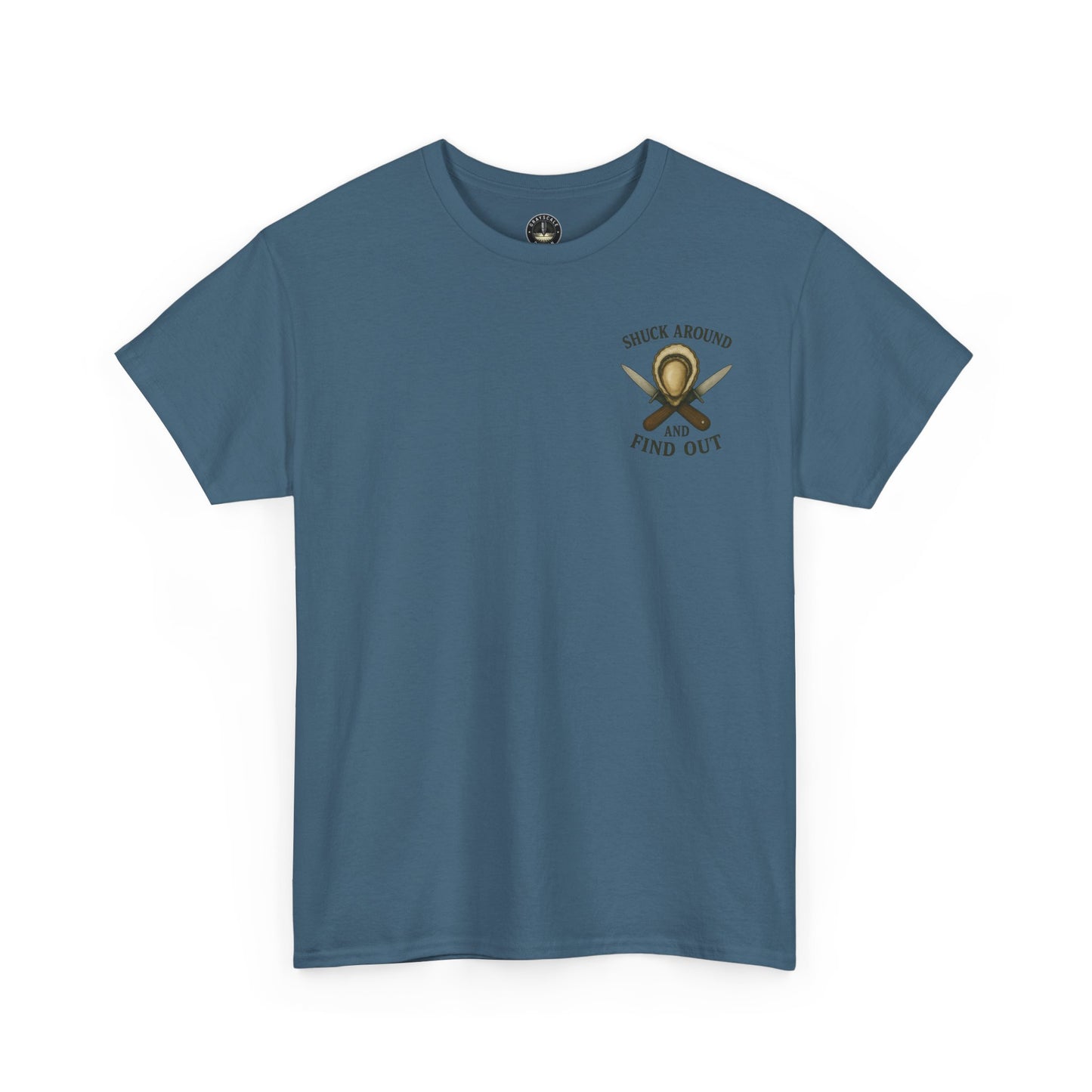 “Shuck Around and Find Out” Oyster Shucker T-Shirt