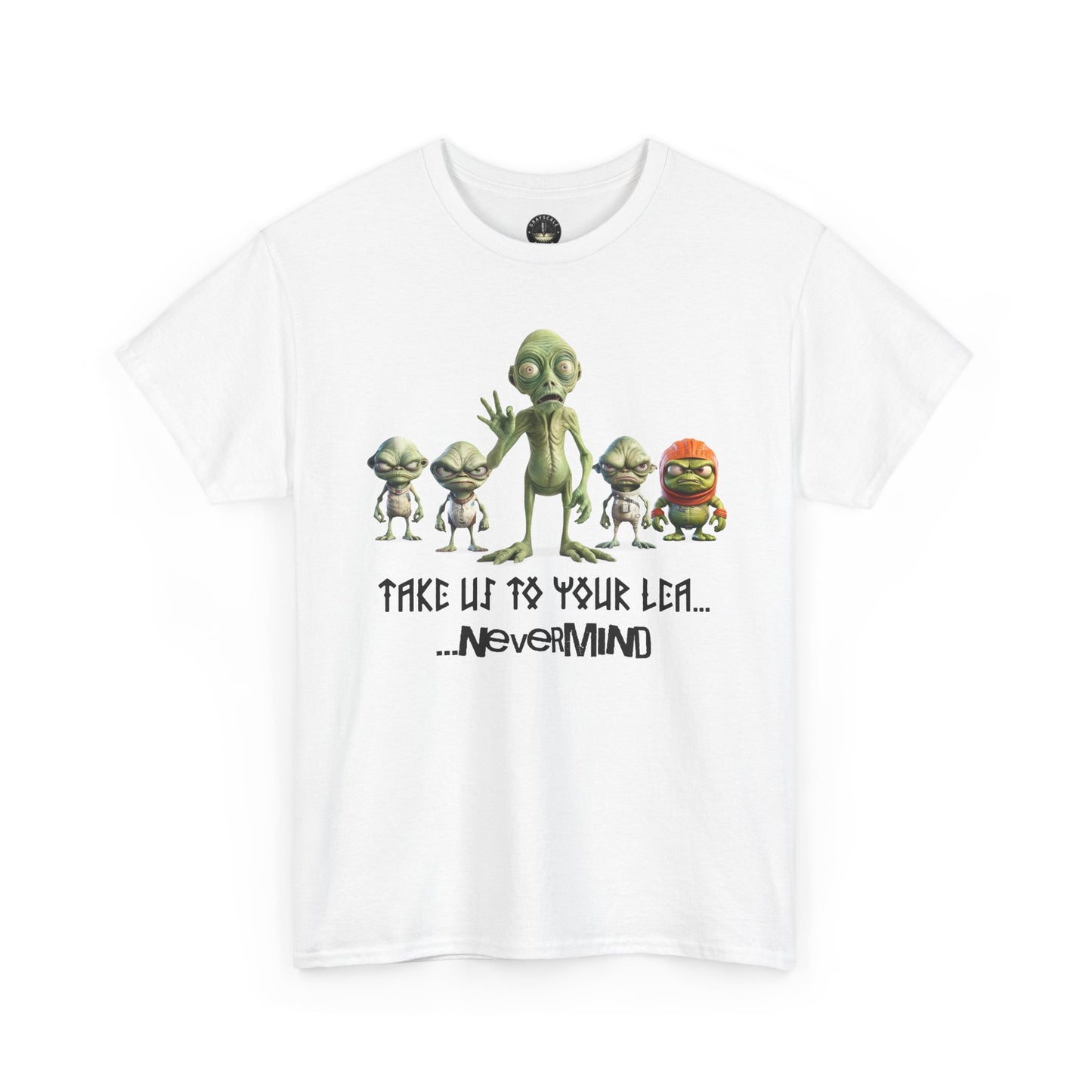 “Take Us to Your Lea… Nevermind” Alien T-Shirt – First Contact, Final Regret