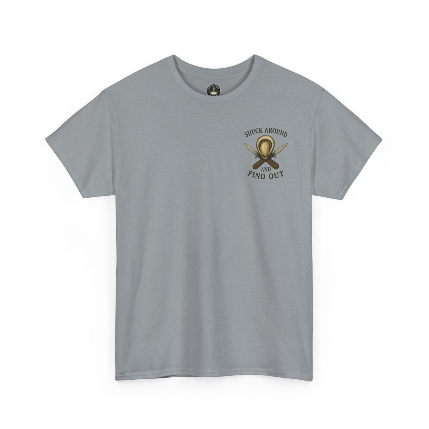 “Shuck Around and Find Out” Oyster Shucker T-Shirt