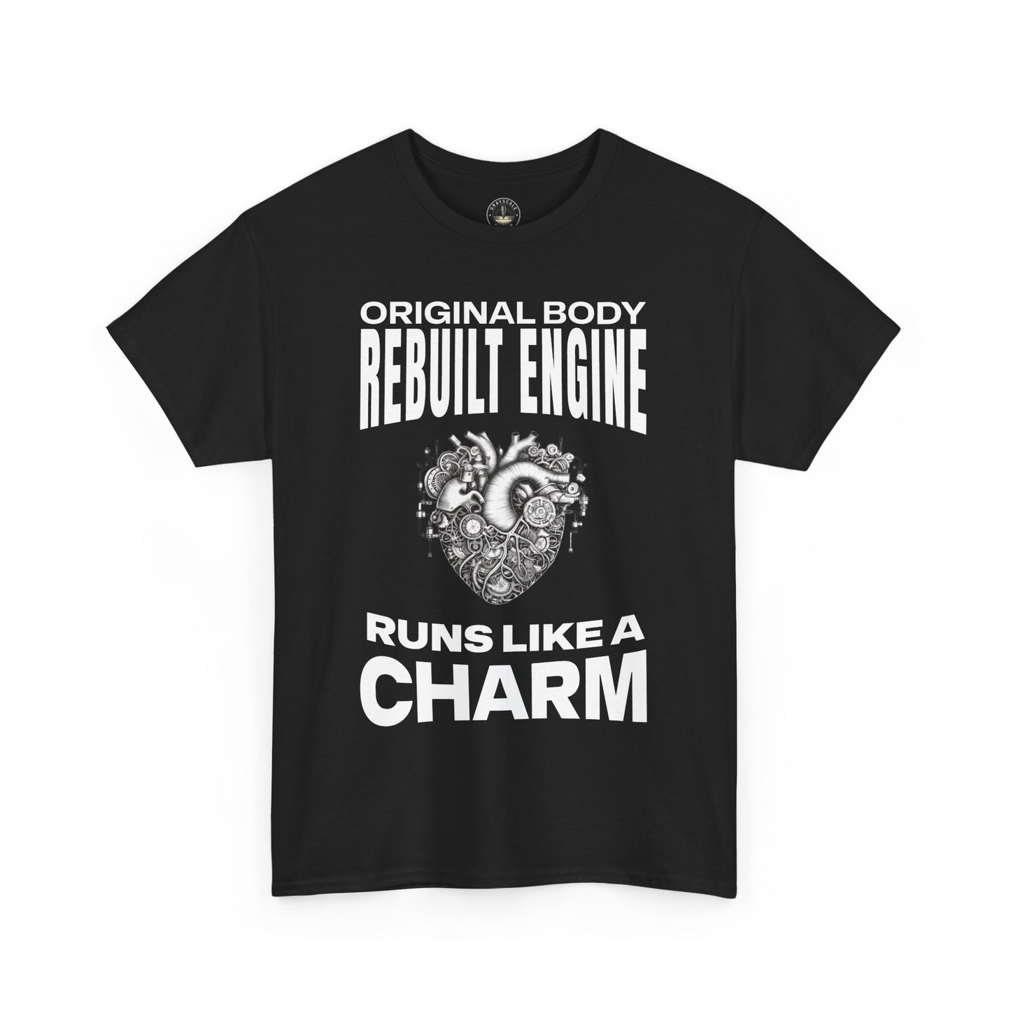 "Original Body, Rebuilt Engine - Runs Like a Charm" Heart Surgery Survivor T-Shirt