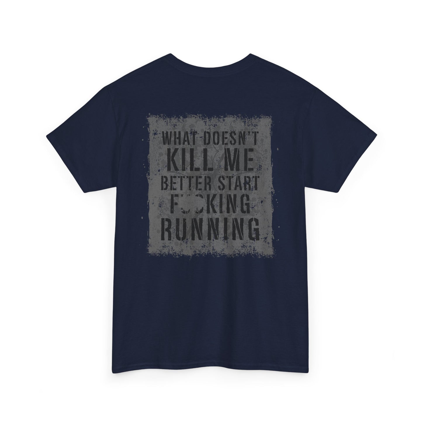 FAFO - "What Doesn't Kill Me" T-Shirt – Zero Fear, Zero Filter