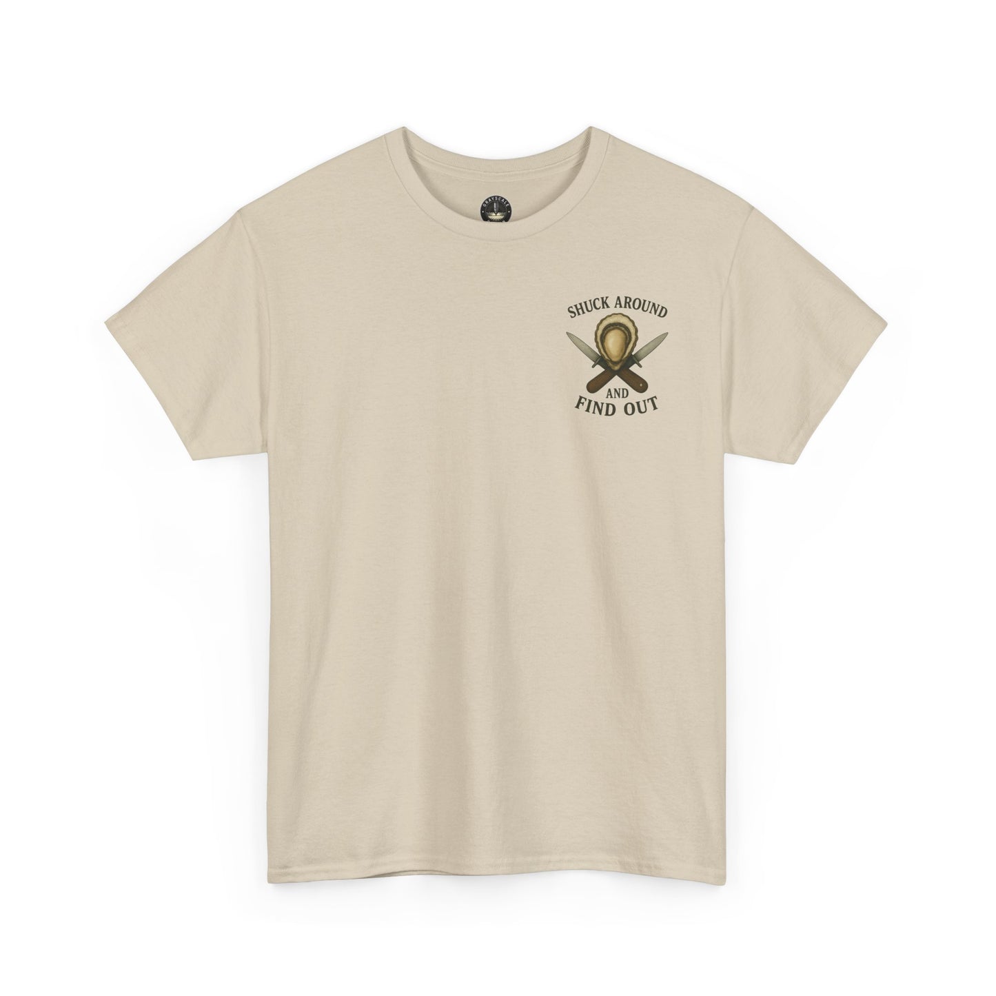 “Shuck Around and Find Out” Oyster Shucker T-Shirt