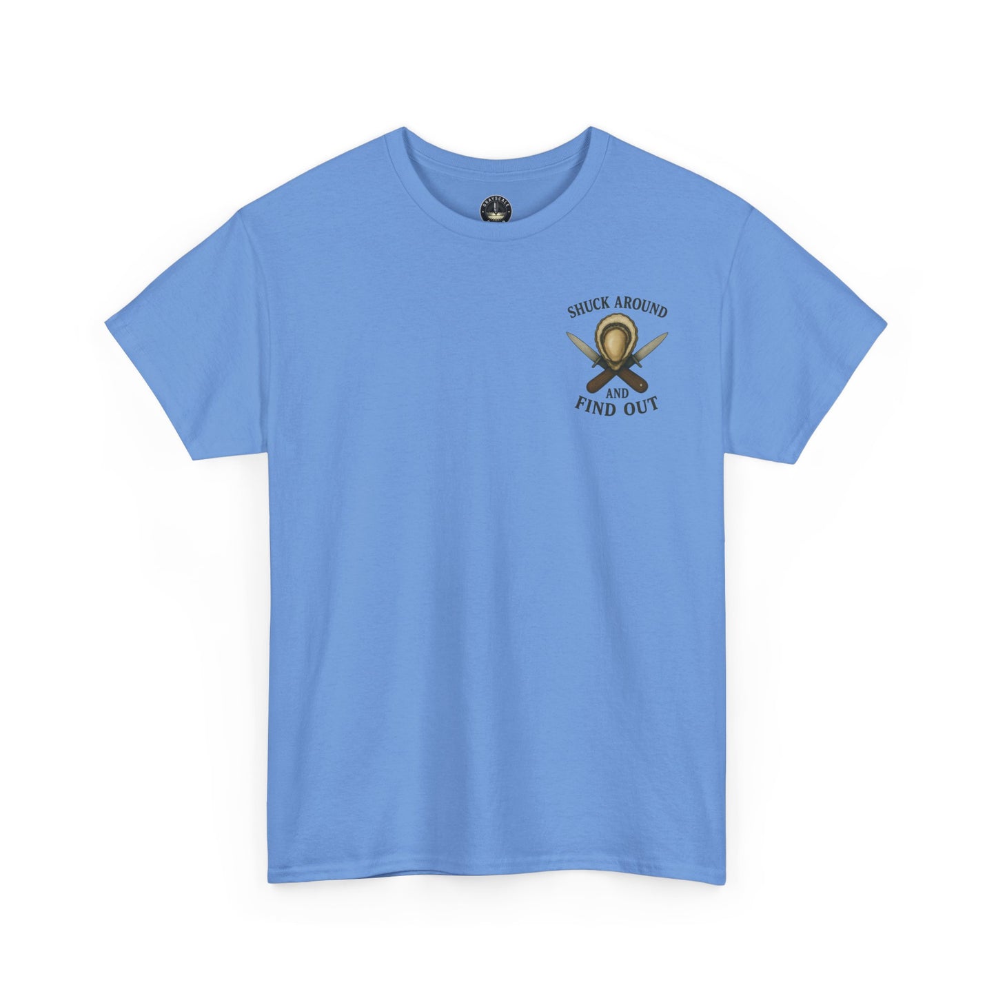 “Shuck Around and Find Out” Oyster Shucker T-Shirt
